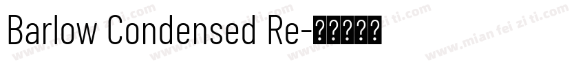 Barlow Condensed Re字体转换